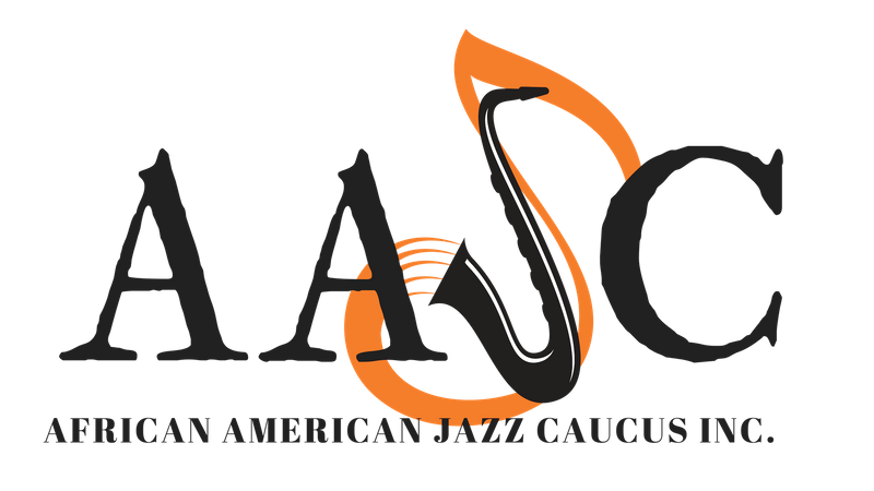 PRESERVING THE LEGACY:
African American Jazz Caucus Keeps the Flame Alive